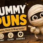 Mummy Puns