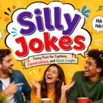 Silly Jokes